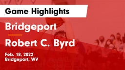 Bridgeport  vs Robert C. Byrd  Game Highlights - Feb. 18, 2022