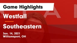 Westfall  vs Southeastern  Game Highlights - Jan. 14, 2021