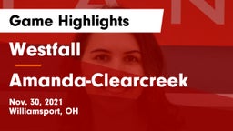 Westfall  vs Amanda-Clearcreek  Game Highlights - Nov. 30, 2021