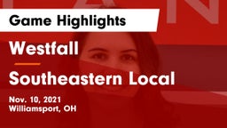 Westfall  vs Southeastern Local  Game Highlights - Nov. 10, 2021