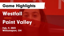 Westfall  vs Paint Valley  Game Highlights - Feb. 9, 2023