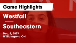 Westfall  vs Southeastern  Game Highlights - Dec. 8, 2023