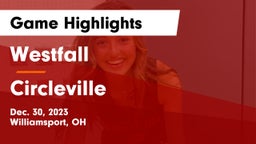 Westfall  vs Circleville  Game Highlights - Dec. 30, 2023