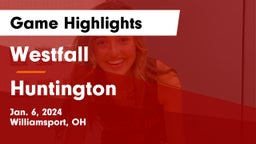 Westfall  vs Huntington  Game Highlights - Jan. 6, 2024