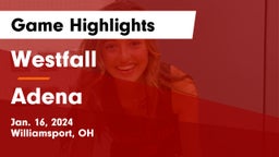 Westfall  vs Adena  Game Highlights - Jan. 16, 2024