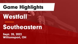 Westfall  vs Southeastern  Game Highlights - Sept. 20, 2022