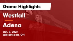 Westfall  vs Adena  Game Highlights - Oct. 8, 2022