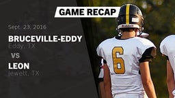 Recap: Bruceville-Eddy  vs. Leon  2016