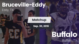 Matchup: Bruceville-Eddy vs. Buffalo  2016