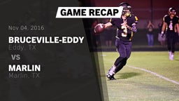 Recap: Bruceville-Eddy  vs. Marlin  2016