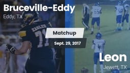 Matchup: Bruceville-Eddy vs. Leon  2017