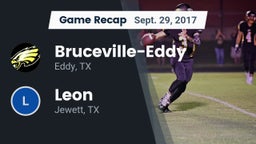 Recap: Bruceville-Eddy  vs. Leon  2017