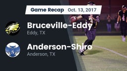Recap: Bruceville-Eddy  vs. Anderson-Shiro  2017