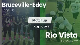 Matchup: Bruceville-Eddy vs. Rio Vista  2018