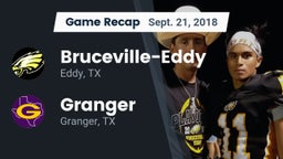 Recap: Bruceville-Eddy  vs. Granger  2018