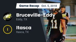Recap: Bruceville-Eddy  vs. Itasca  2018