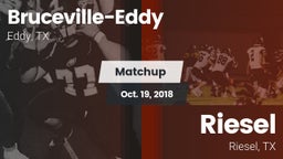Matchup: Bruceville-Eddy vs. Riesel  2018