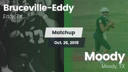 Matchup: Bruceville-Eddy vs. Moody  2018