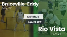 Matchup: Bruceville-Eddy vs. Rio Vista  2019