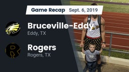 Recap: Bruceville-Eddy  vs. Rogers  2019