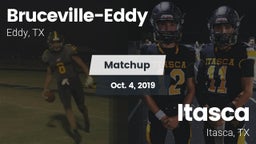 Matchup: Bruceville-Eddy vs. Itasca  2019