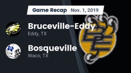 Recap: Bruceville-Eddy  vs. Bosqueville  2019