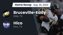 Recap: Bruceville-Eddy  vs. Hico  2022