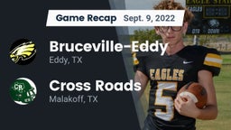 Recap: Bruceville-Eddy  vs. Cross Roads  2022