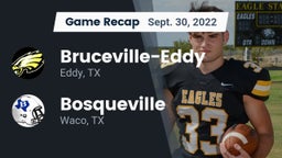 Recap: Bruceville-Eddy  vs. Bosqueville  2022
