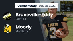 Recap: Bruceville-Eddy  vs. Moody  2022
