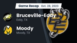 Recap: Bruceville-Eddy  vs. Moody  2023
