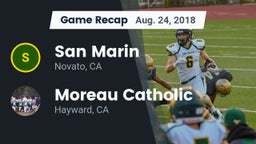 Recap: San Marin  vs. Moreau Catholic  2018