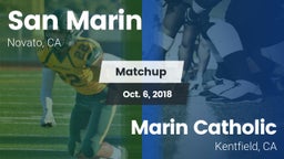 Matchup: San Marin High vs. Marin Catholic  2018