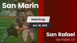 Matchup: San Marin High vs. San Rafael  2019