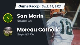 Recap: San Marin  vs. Moreau Catholic  2021