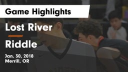 Lost River  vs Riddle  Game Highlights - Jan. 30, 2018