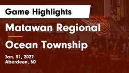 Matawan Regional  vs Ocean Township  Game Highlights - Jan. 31, 2022