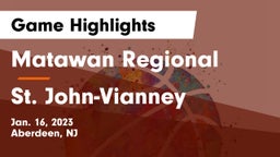 Matawan Regional  vs St. John-Vianney  Game Highlights - Jan. 16, 2023