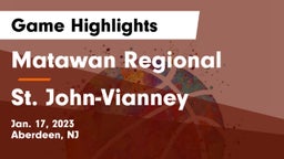 Matawan Regional  vs St. John-Vianney  Game Highlights - Jan. 17, 2023