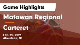 Matawan Regional  vs Carteret  Game Highlights - Feb. 20, 2023