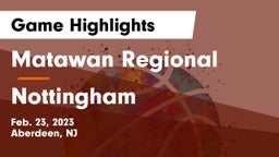 Matawan Regional  vs Nottingham  Game Highlights - Feb. 23, 2023