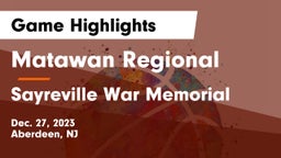 Matawan Regional  vs Sayreville War Memorial  Game Highlights - Dec. 27, 2023