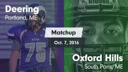 Matchup: Deering  vs. Oxford Hills  2016