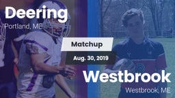 Matchup: Deering  vs. Westbrook  2019