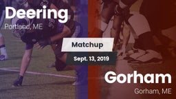 Matchup: Deering  vs. Gorham  2019
