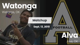 Matchup: Watonga  vs. Alva  2019