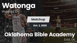 Matchup: Watonga  vs. Oklahoma Bible Academy 2020