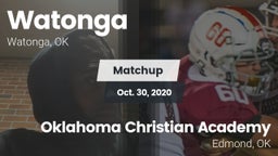 Matchup: Watonga  vs. Oklahoma Christian Academy  2020