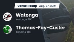 Recap: Watonga  vs. Thomas-Fay-Custer  2021