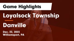 Loyalsock Township  vs Danville  Game Highlights - Dec. 22, 2023